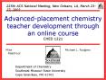 Advancedplacement chemistry teacher development through an online course CHED 1221 PowerPoint PPT Presentation