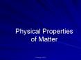 Physical Properties of Matter PowerPoint PPT Presentation