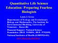 Quantitative Life Science Education: Preparing Fearless Biologists PowerPoint PPT Presentation