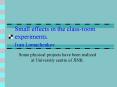 Small effects in the class-room experiments. Ivan Lomachenkov PowerPoint PPT Presentation