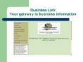 Business Link Your gateway to business information PowerPoint PPT Presentation