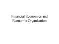 Financial Economics and Economic Organization PowerPoint PPT Presentation