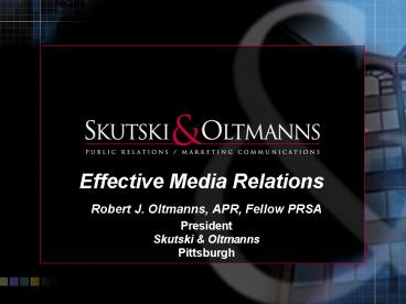 Robert J' Oltmanns, APR, Fellow PRSA