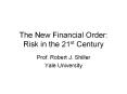 The New Financial Order: Risk in the 21st Century