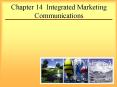 Chapter 14 Integrated Marketing Communications PowerPoint PPT Presentation