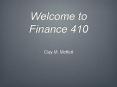 Welcome to Finance 410 PowerPoint PPT Presentation