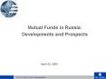 Mutual Funds in Russia: PowerPoint PPT Presentation