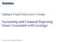 Mutual Fund Directors Forum Accounting and Financial Reporting Issues Associated with Leverage PowerPoint PPT Presentation