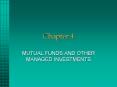 MUTUAL FUNDS AND OTHER MANAGED INVESTMENTS