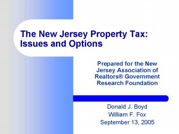 The New Jersey Property Tax: Issues and Options