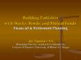 Building Portfolios with Stocks, Bonds, and Mutual Funds Financial PowerPoint PPT Presentation