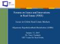 Forums on Issues and Innovations in Real Estate FIRE PowerPoint PPT Presentation