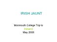 IRISH JAUNT PowerPoint PPT Presentation