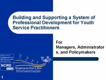 For Managers, Administrators, and Policymakers