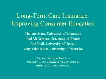 Long-Term Care Insurance: Improving Consumer Education