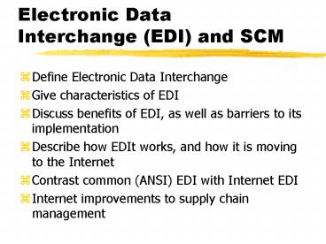 Electronic Data Interchange (EDI) and SCM