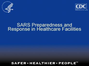 SARS Preparedness and Response in Healthcare Facilities