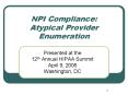 NPI Compliance:  Atypical Provider Enumeration PowerPoint PPT Presentation