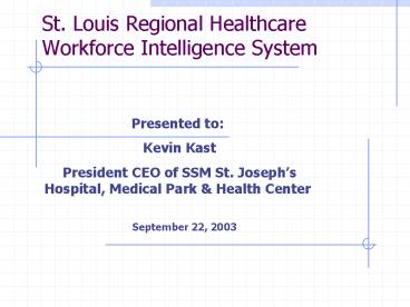 St. Louis Regional Healthcare Workforce Intelligence System