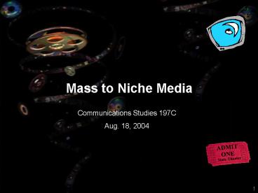 Mass to Niche Media