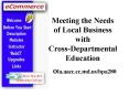 Meeting the Needs of Local Business with Cross-Departmental Education PowerPoint PPT Presentation