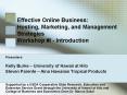 Effective Online Business: Hosting, Marketing, and Management Strategies Workshop PowerPoint PPT Presentation
