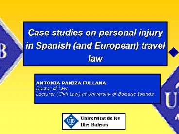 Case studies on personal injury in Spanish and European travel law