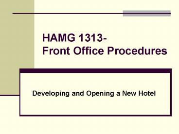 HAMG 1313 Front Office Procedures