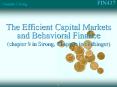 The Efficient Capital Markets and Behavioral Finance PowerPoint PPT Presentation