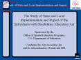 The Study of State and Local Implementation and Impact of the Individuals with Disabilities Educatio PowerPoint PPT Presentation