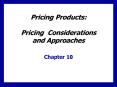 Pricing Products: Pricing Considerations and Approaches PowerPoint PPT Presentation