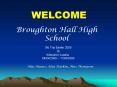 Broughton Hall High School PowerPoint PPT Presentation