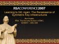 Learning to SKI Again: The Renaissance of Symmetric Key Infrastructures PowerPoint PPT Presentation