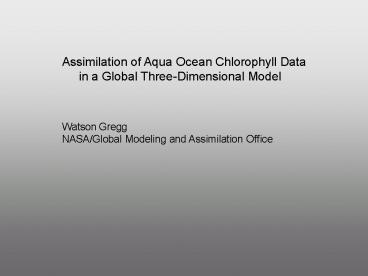 Assimilation of Aqua Ocean Chlorophyll Data