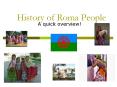 History of Roma People PowerPoint PPT Presentation