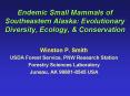 Endemic Small Mammals of Southeastern Alaska: Evolutionary Diversity, Ecology, PowerPoint PPT Presentation