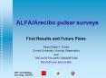 ALFA/Arecibo pulsar surveys PowerPoint PPT Presentation