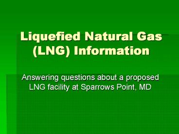 Liquefied Natural Gas LNG Information