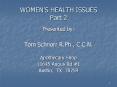WOMENS HEALTH ISSUES Part 2 PowerPoint PPT Presentation