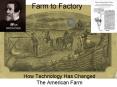 Farm to Factory PowerPoint PPT Presentation