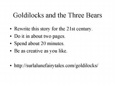 Goldilocks and the Three Bears