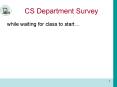 CS Department Survey PowerPoint PPT Presentation