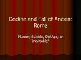 Decline and Fall of Ancient Rome PowerPoint PPT Presentation