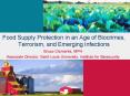 Food Supply Protection in an Age of Biocrimes, Terrorism, and Emerging Infections PowerPoint PPT Presentation