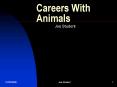Careers With Animals PowerPoint PPT Presentation
