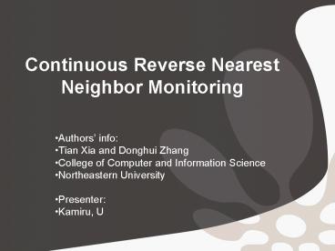 Continuous Reverse Nearest Neighbor Monitoring