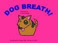 DOG BREATH! PowerPoint PPT Presentation