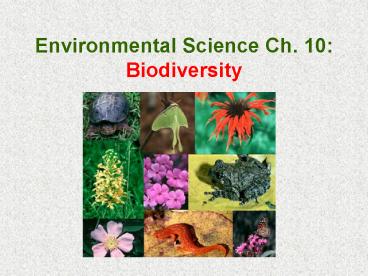 Environmental Science Ch' 10: Biodiversity
