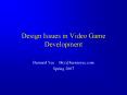 Design Issues in Video Game Development PowerPoint PPT Presentation