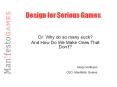Design for Serious Games PowerPoint PPT Presentation